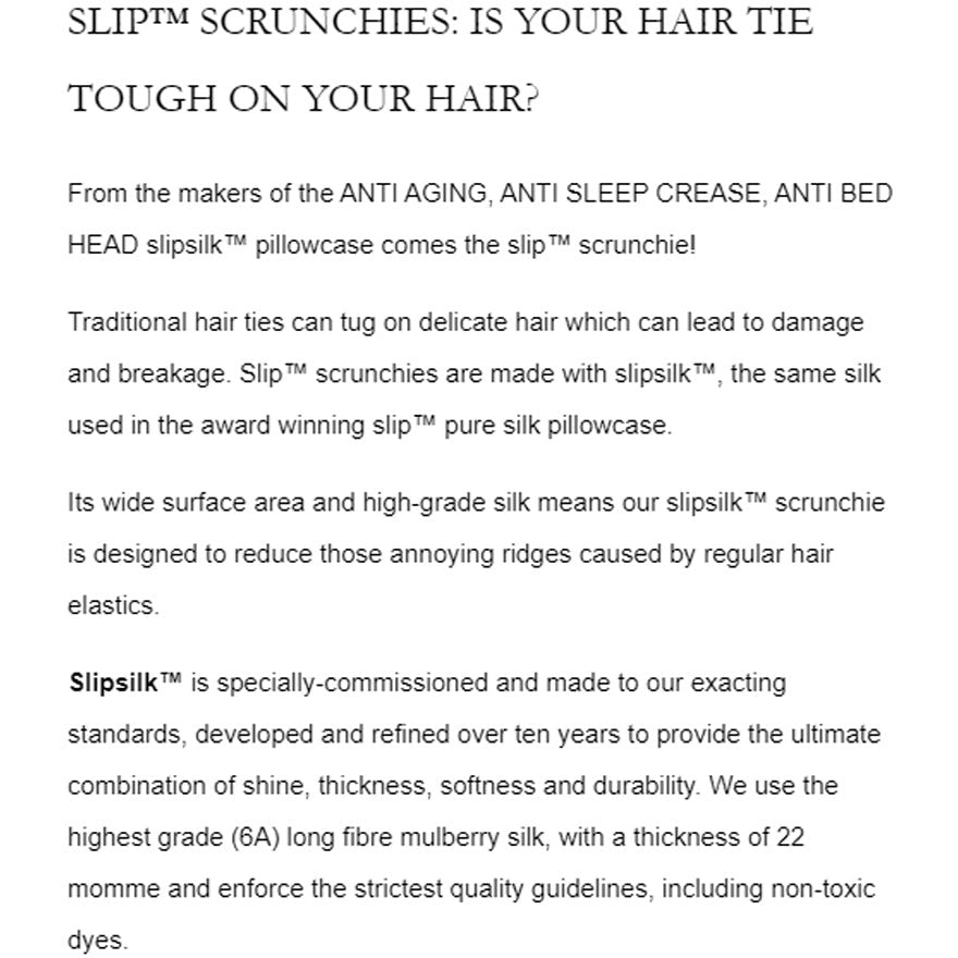 Slip Scrunchies - Skinnies